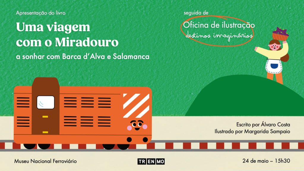 Capa da apresentação do livro Uma viagem com o Miradouro, a sonhar com Barca d'Alva e Salamanca que aconteceu no Museu Nacional Ferroviário, no Entroncamento, no dia 24 de maio de 2025.